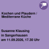 Kochen und Plaudern / Mediterrane Küche
