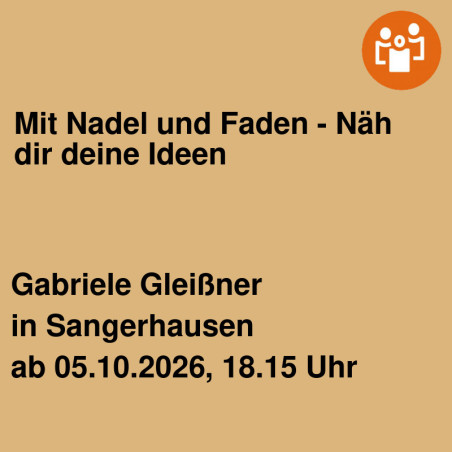Mit Nadel und Faden -  Näh dir deine Ideen