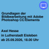 Grundlagen der Bildbearbeitung mit Adobe Photoshop CC/Elements