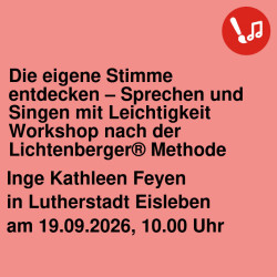 Die eigene Stimme entdecken – Sprechen und Singen mit Leichtigkeit  Workshop nach der Lichtenberger® Methode