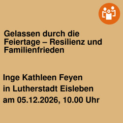 Gelassen durch die Feiertage – Resilienz und Familienfrieden