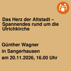 Das Herz der Altstadt – Spannendes rund um die Ulrichkirche