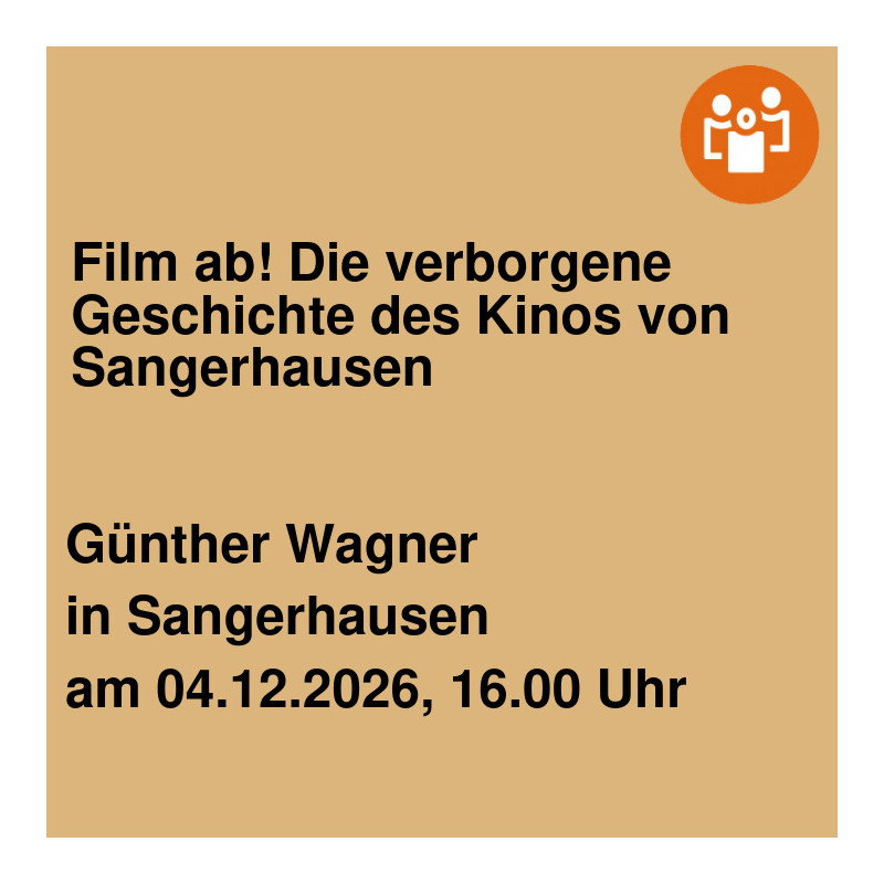 Film ab! Die verborgene Geschichte des Kinos von Sangerhausen