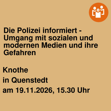 Die Polizei informiert - Umgang mit sozialen und modernen Medien und ihre Gefahren