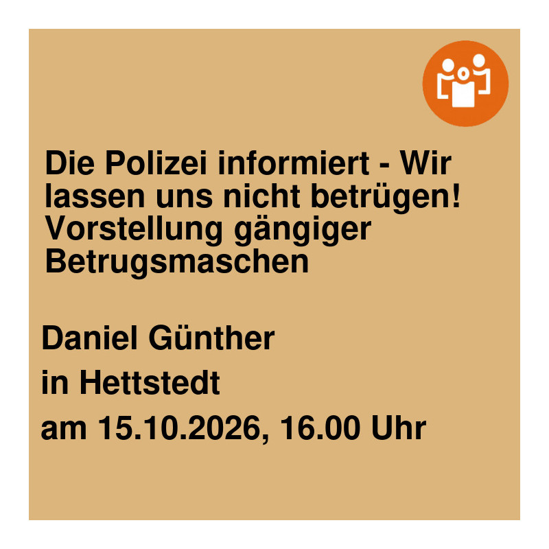 Die Polizei informiert - Wir lassen uns nicht betrügen! Vorstellung gängiger Betrugsmaschen