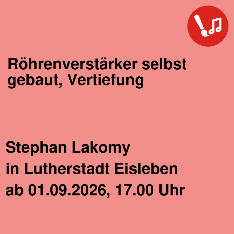 Röhrenverstärker selbst gebaut, Vertiefung