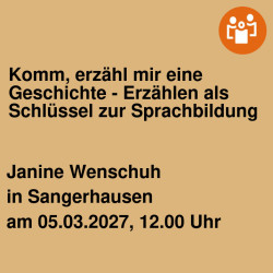 Komm, erzähl mir eine Geschichte - Erzählen als Schlüssel zur Sprachbildung