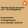 Welches Europa brauchen wir? - Ein Dialogabend