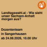 Landtagswahl.ai - Wie sieht unser Sachsen-Anhalt morgen aus?