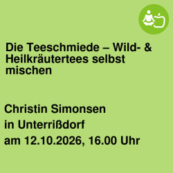 Die Teeschmiede – Wild- & Heilkräutertees selbst mischen