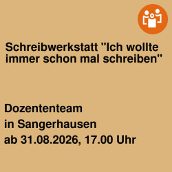 Schreibwerkstatt "Ich wollte immer schon mal schreiben"
