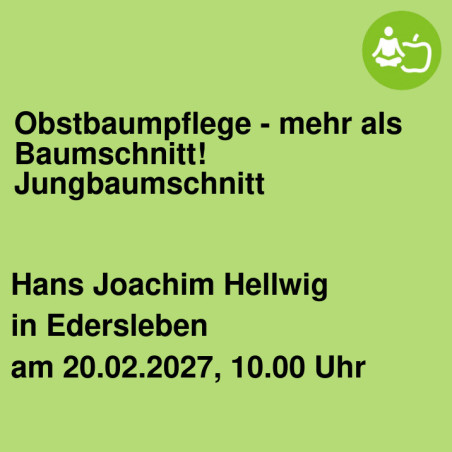 Obstbaumpflege - mehr als Baumschnitt! Jungbaumschnitt