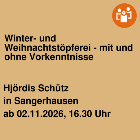 Winter- und Weihnachtstöpferei - mit und ohne Vorkenntnisse