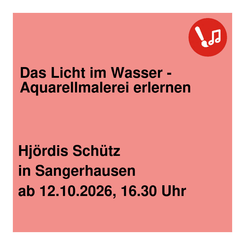 Das Licht im Wasser - Aquarellmalerei erlernen