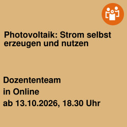 Photovoltaik: Strom selbst erzeugen und nutzen
