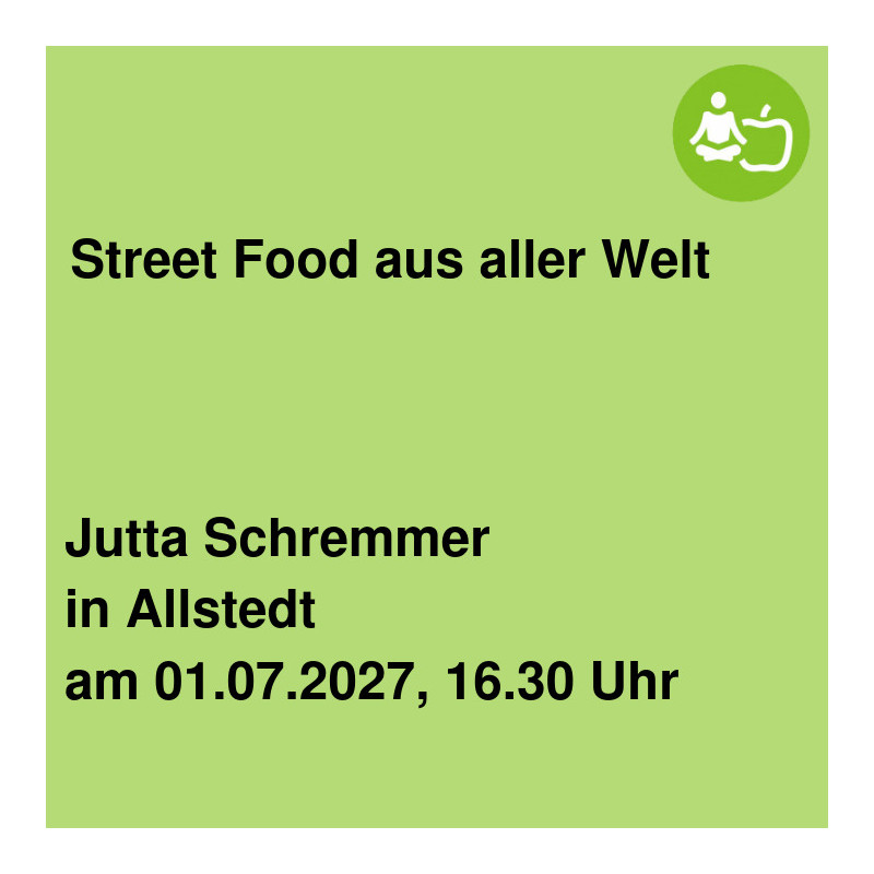 Street Food aus aller Welt