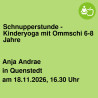 Schnupperstunde - Kinderyoga mit Ommschi 6-8 Jahre
