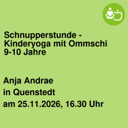 Schnupperstunde - Kinderyoga mit Ommschi 9-10 Jahre
