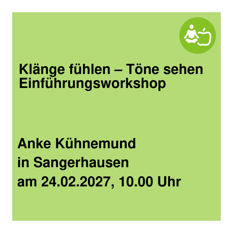 Klänge fühlen – Töne sehen  Einführungsworkshop