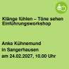 Klänge fühlen – Töne sehen  Einführungsworkshop