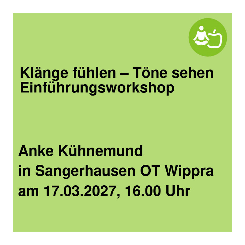 Klänge fühlen – Töne sehen  Einführungsworkshop
