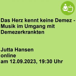 Das Herz kennt keine Demenz...