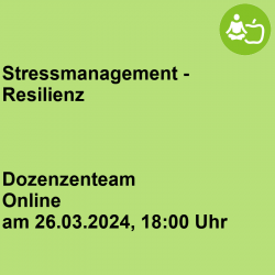 Stressmanagement-Resilienz