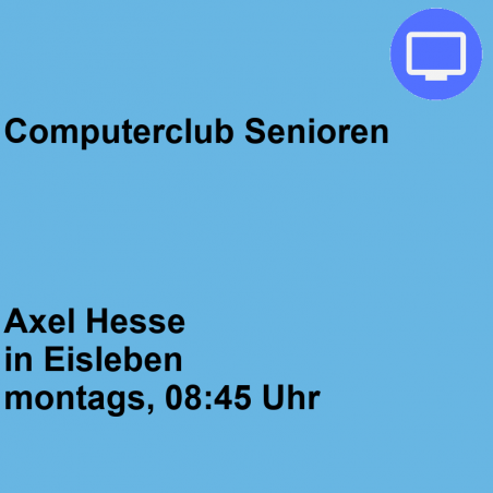 Computerclub Senioren Montag Eisleben