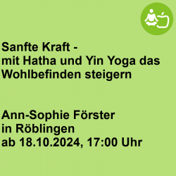 Sanfte Kraft - mit Hatha...