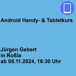 Android - Handy und Tablet...