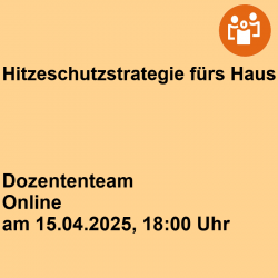 Hitzeschutzstrategie fürs Haus
