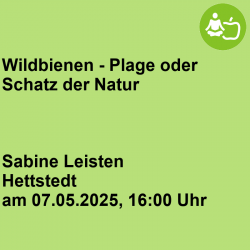Wildbienen - Plage oder...