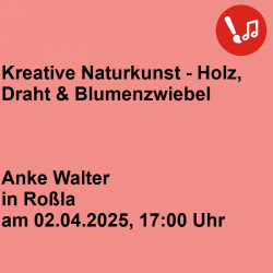 Kreative Naturkunst - Holz,...