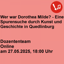 Wer war Dorothea Milde? -...