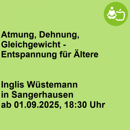 Atmung, Dehnung, Gleichgewicht - Entspannung für Ältere