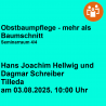 Obstbaumpflege - mehr als Baumschnitt! Seminarreihe 4/4
