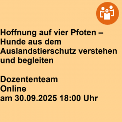 Hoffnung auf vier Pfoten – Hunde aus dem Auslandstierschutz verstehen und begleiten
