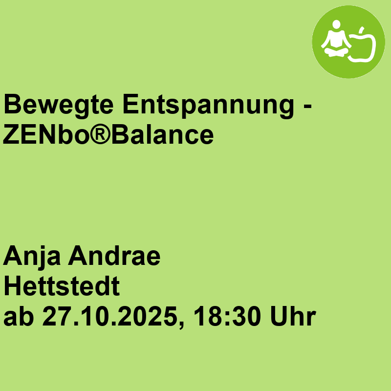 Bewegte Entspannung - ZENbo®Balance Bewegte Entspannung - ZENbo®Balance