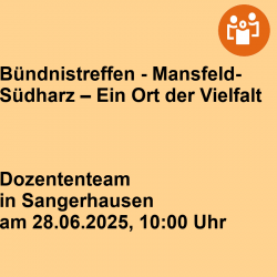Bündnistreffen - Mansfeld-Südharz – Ein Ort der Vielfalt