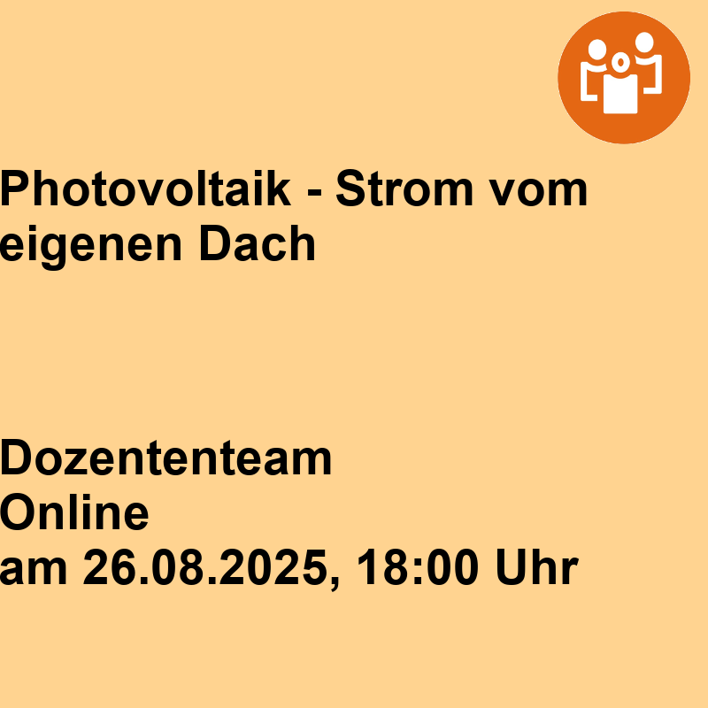 Photovoltaik - Strom vom eigenen Dach Photovoltaik - Strom vom eigenen Dach