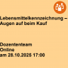 Lebensmittelkennzeichnung – Augen auf beim Kauf