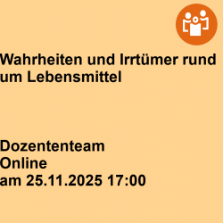 Wahrheiten und Irrtümer rund um Lebensmittel
