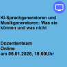 KI-Sprachgeneratoren und Musikgeneratoren: Was sie können und was nicht