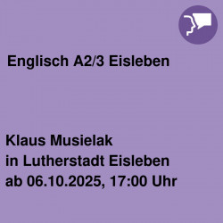 Englisch A2/3 Eisleben