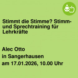 Stimmt die Stimme? Stimm- und Sprechtraining für Lehrkräfte