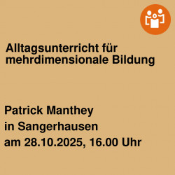 Alltagsunterricht für mehrdimensionale Bildung