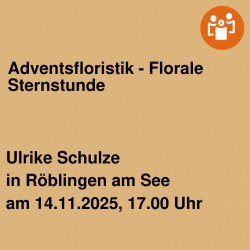 Adventsfloristik -  Florale Sternstunde