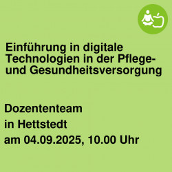 Einführung in digitale Technologien in der Pflege- und Gesundheitsversorgung