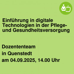 Einführung in digitale Technologien in der Pflege- und Gesundheitsversorgung