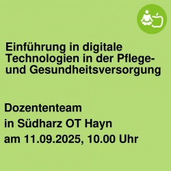 Einführung in digitale Technologien in der Pflege- und Gesundheitsversorgung